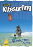 Kitesurfing bezpieczny i łatwy