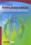 Neurofizjologia kliniczna dla neurorehabilitacji