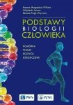 Podstawy biologii człowieka Komórka tkanki rozwój dziedziczenie