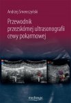 Przewodnik przezskórnej ultrasonografii cewy pokarmowej