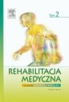 Rehabilitacja medyczna tom 2 wydanie 2