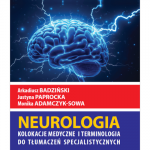 Neurologia kolokacje medyczne i terminologia do tłumaczeń specjalistycznych
