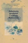 Zakażenia grzybami z rodzaju Malassezia