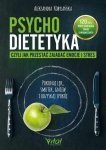 Psychodietetyka czyli jak przestać zajadać emocje i stres