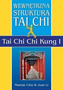 Wewnętrzna struktura Tai Chi Chi Kung I