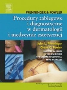 Procedury zabiegowe i diagnostyczne w dermatologii i medycynie