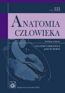 Anatomia człowieka tom 3 Podręcznik dla studentów /PZWL