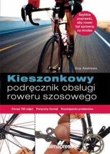 Kieszonkowy podręcznik obsługi roweru szosowego