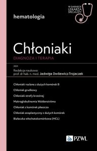 Chłoniaki Diagnoza i terapia