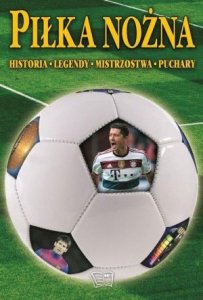 Piłka nożna Historia Legendy Mistrzostwa