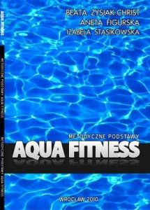 Metodyczne podstawy aqua fitness