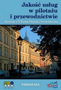 Jakość usług w pilotażu i przewodnictwie