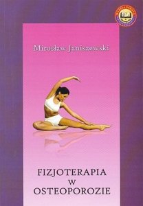 Fizjoterapia w osteoporozie