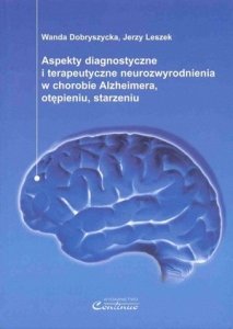 Aspekty diagnostyczne i terapeutyczne neurozwyrodnienia...