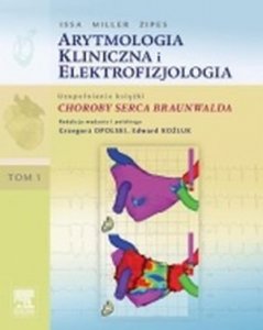 Arytmologia kliniczna i elektrofizjologia Tom 1