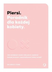 Piersi Poradnik dla każdej kobiety