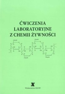 Ćwiczenia laboratoryjne z chemii żywności