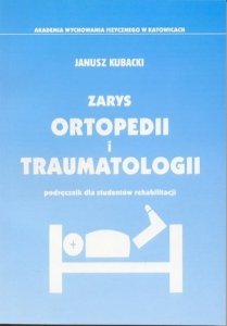 Zarys ortopedii i traumatologii podręcznik dla studentów...
