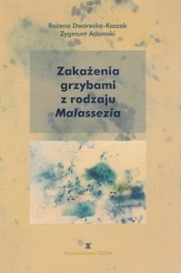 Zakażenia grzybami z rodzaju Malassezia