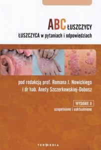 ABC Łuszczycy Łuszczyca w pytaniach i odpowiedziach