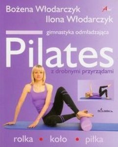 Pilates z drobnymi przyrządami rolka koło piłka