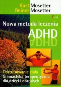 Nowa metoda leczenia ADHD