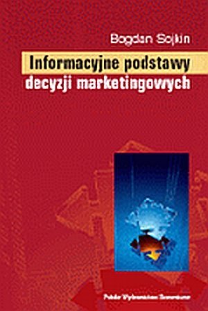 Informacyjne podstawy decyzji marketingowych