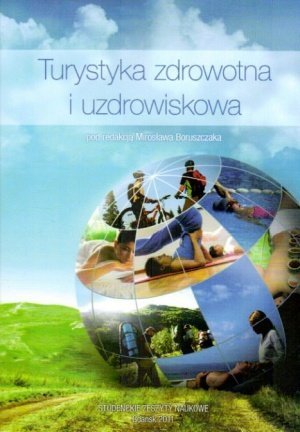 Turystyka zdrowotna i uzdrowiskowa