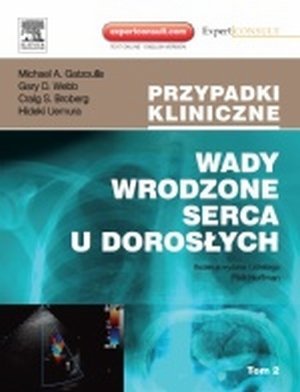 Wady wrodzone serca u dorosłych Tom 1 i 2 Seria Przypadki Klinic