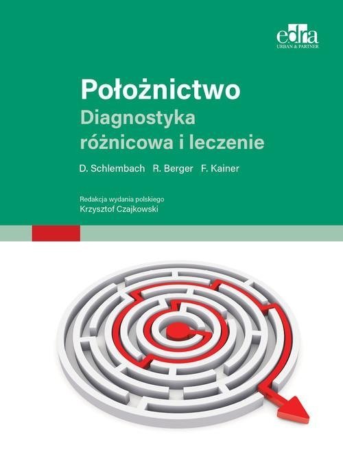 Położnictwo Diagnostyka różnicowa i terapia