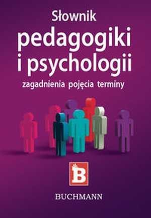 Słownik pedagogiki i psychologii zagadnienia pojęcia terminy
