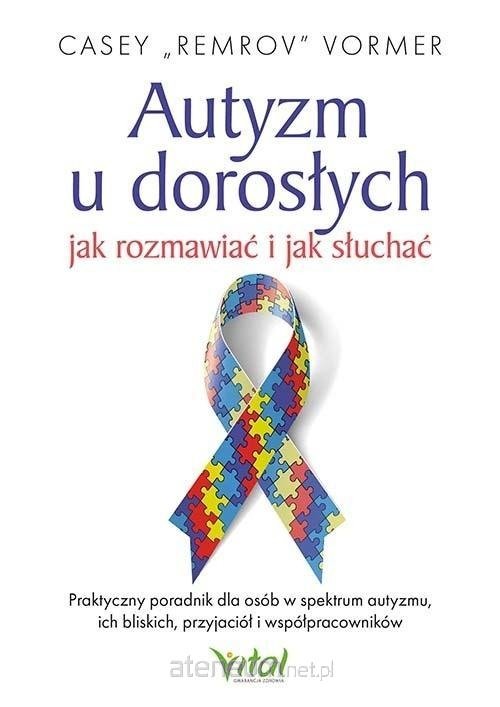Autyzm u dorosłych jak rozmawiać i jak słuchać