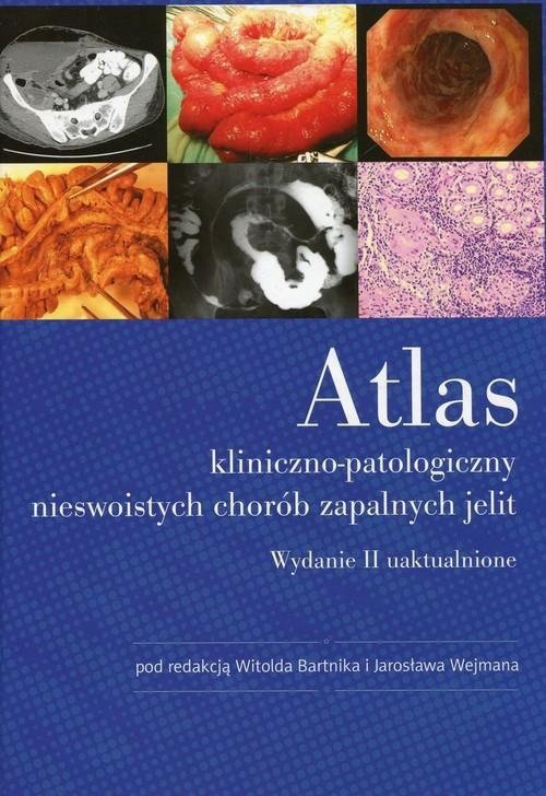 Atlas kliniczno-patologiczny nieswoistych chorób