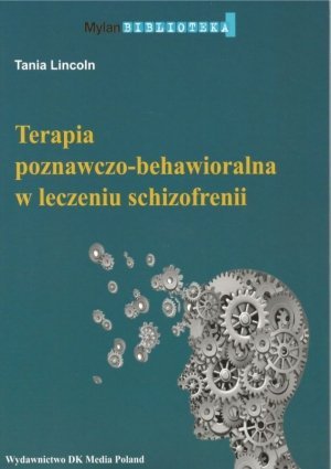 Terapia poznawczo behawioralna w leczeniu schizofrenii