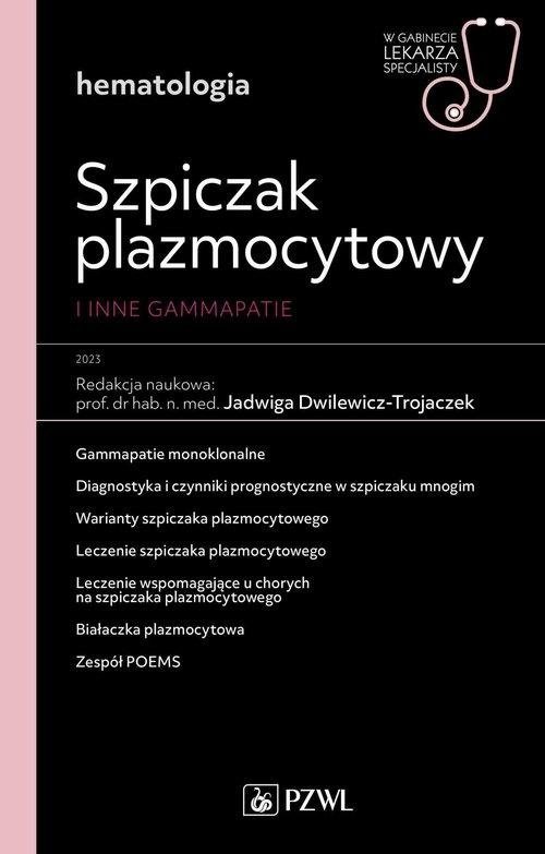 Szpiczak plazmocytowy i inne gammapatie