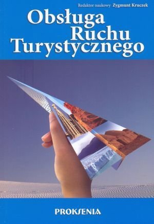Obsługa ruchu turystycznego Teoria i praktyka