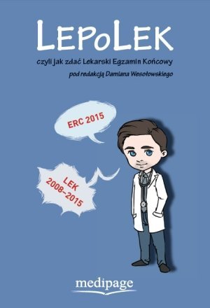 LEPoLEK czyli jak zdać Lekarski Egzamin Końcowy