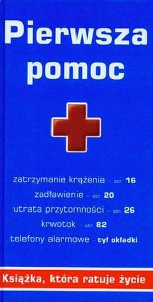 Pierwsza pomoc Książka która ratuje życie