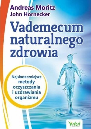 Vademecum naturalnego zdrowia