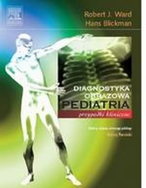 Pediatria Seria Diagnostyka Obrazowa Przypadki Kliniczne