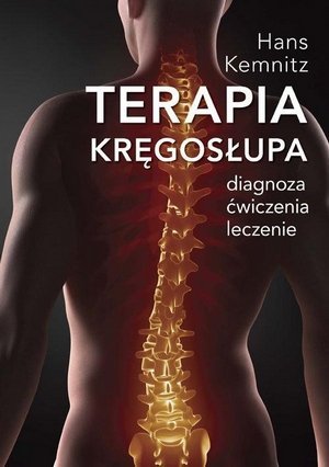 Terapia kręgosłupa Diagnoza ćwiczenia leczenie