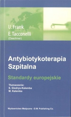 Antybiotykoterapia szpitalna - standardy europejskie