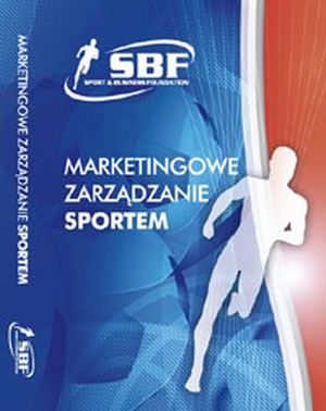 Marketingowe zarządzanie sportem
