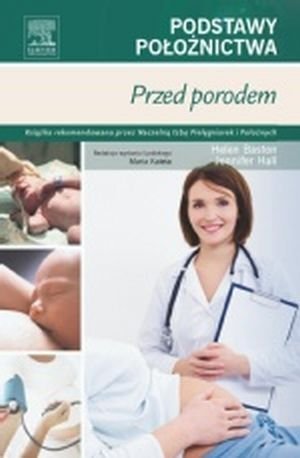 Przed porodem Podstawy położnictwa