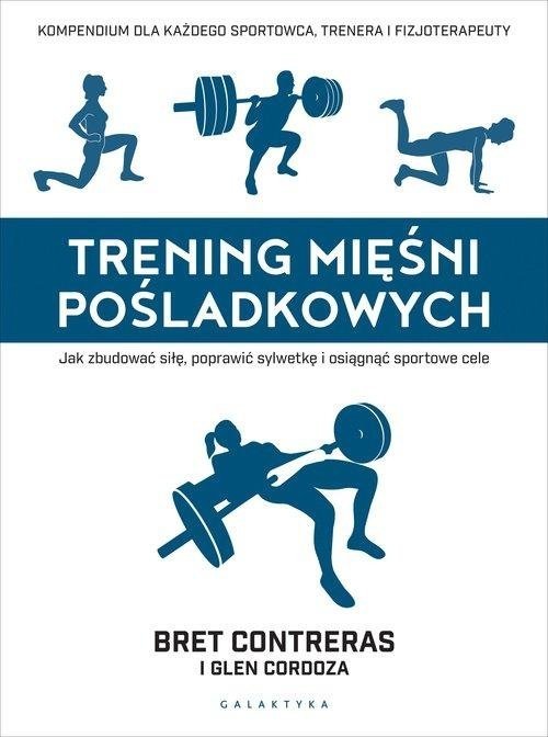 Trening mięśni pośladkowych Jak zbudować siłę, poprawić sylwetkę i osiągnąć sportowe cele