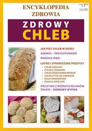 Zdrowy chleb Encyklopedia zdrowia