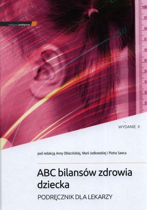 ABC bilansów zdrowia Podręcznik dla lekarzy