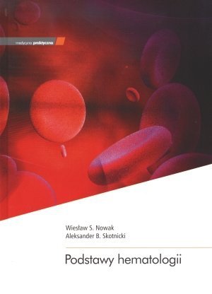 Podstawy hematologii /Medycyna Praktyczna