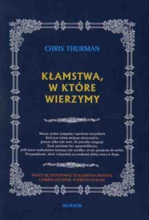 Kłamstwa w które wierzymy
