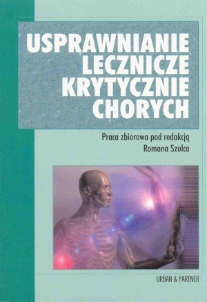 Usprawnianie lecznicze krytycznie chorych
